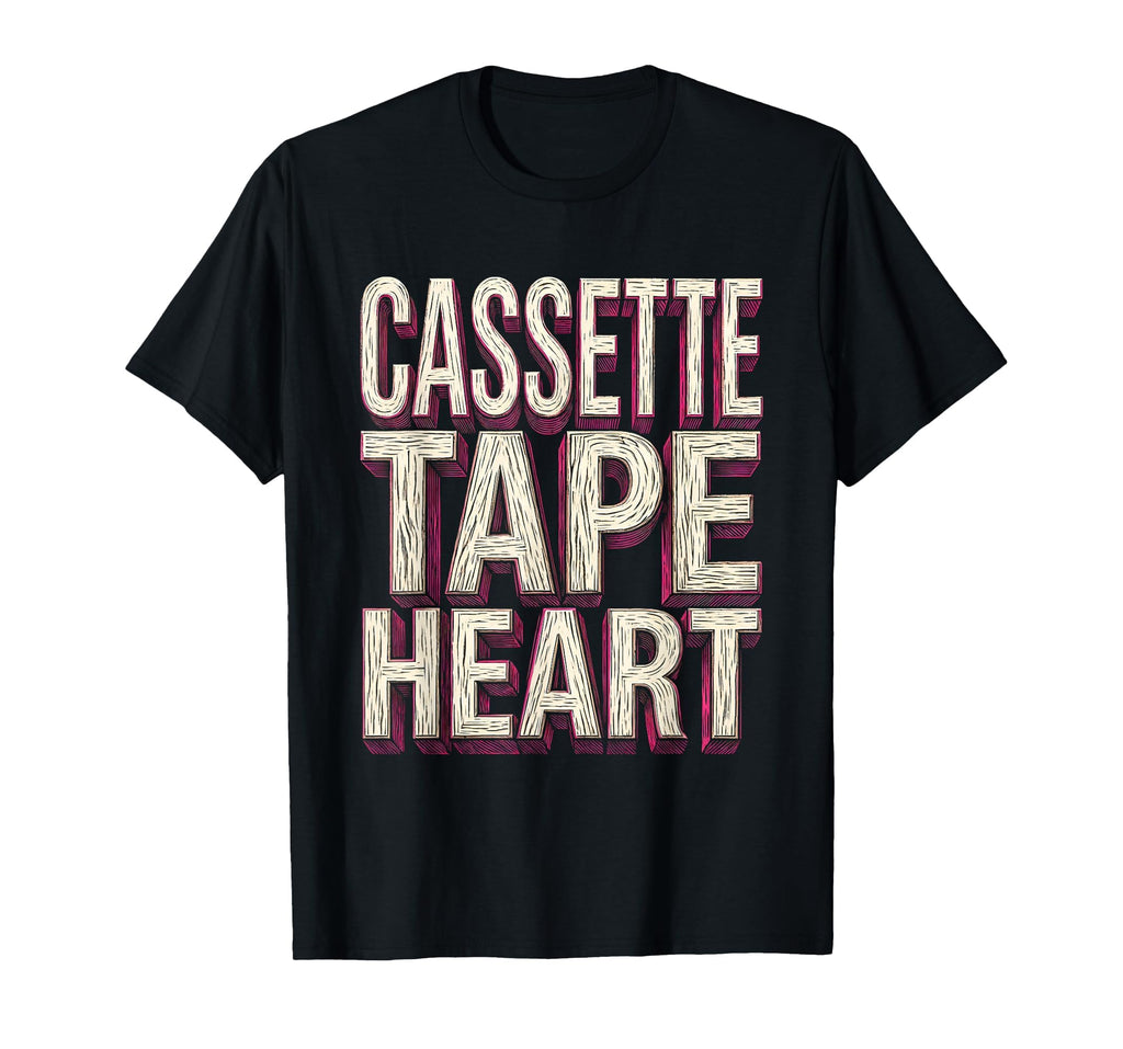 I Love 80S Cassette Tape Heart T-Shirt - Casual Everyday Wear Men Women - T-Shirt, Sweatshirt, Hoodie