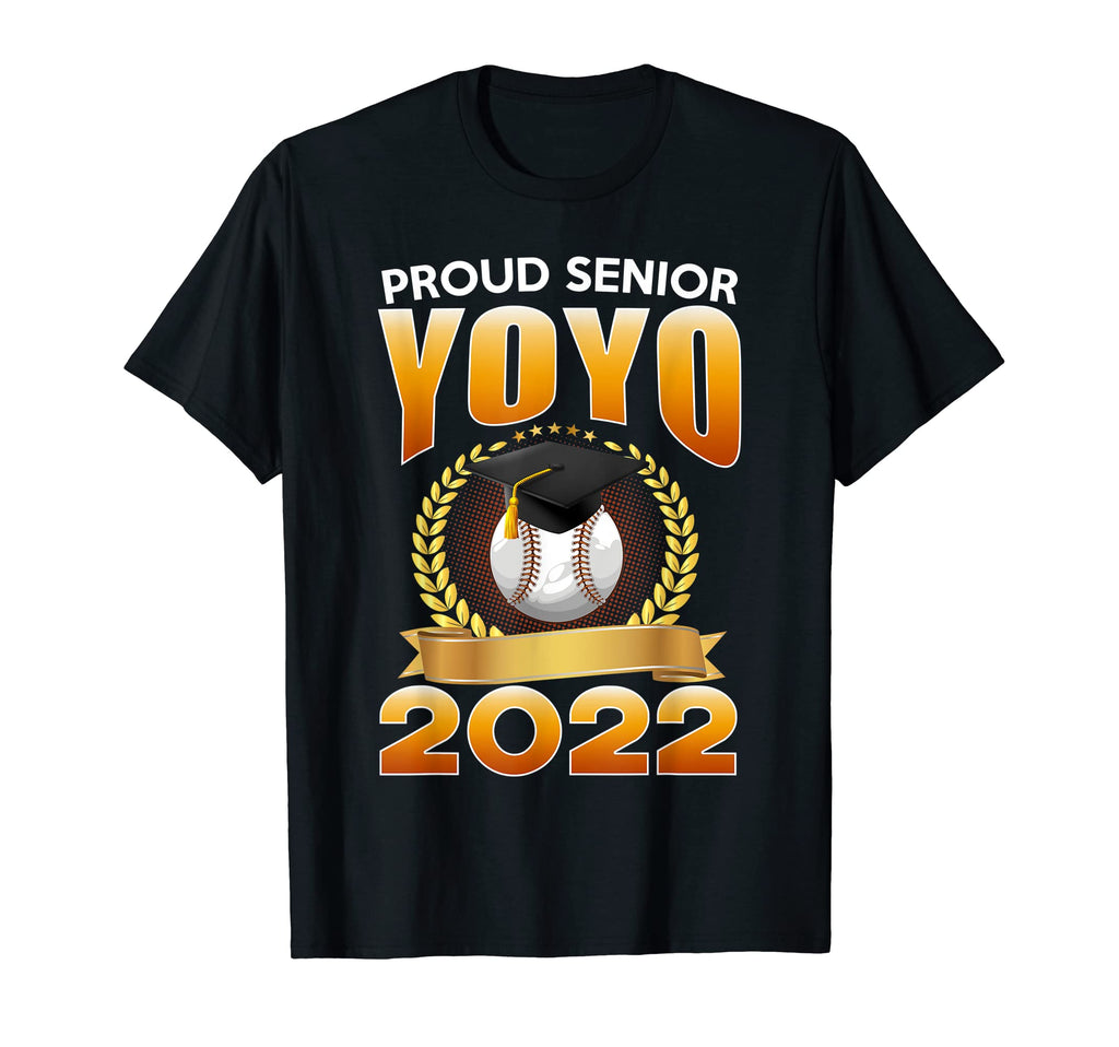 Proud Senior Yoyo 2022 Baseball Senior T-Shirt - Custom Art Print Unisex - T-Shirt, Sweatshirt, Hoodie