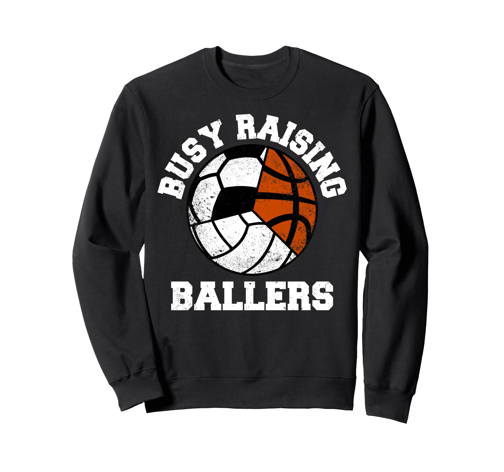 Busy Raising Ballers Funny Sweatshirt - Aesthetic Graphic Unisex - T-Shirt, Sweatshirt, Hoodie