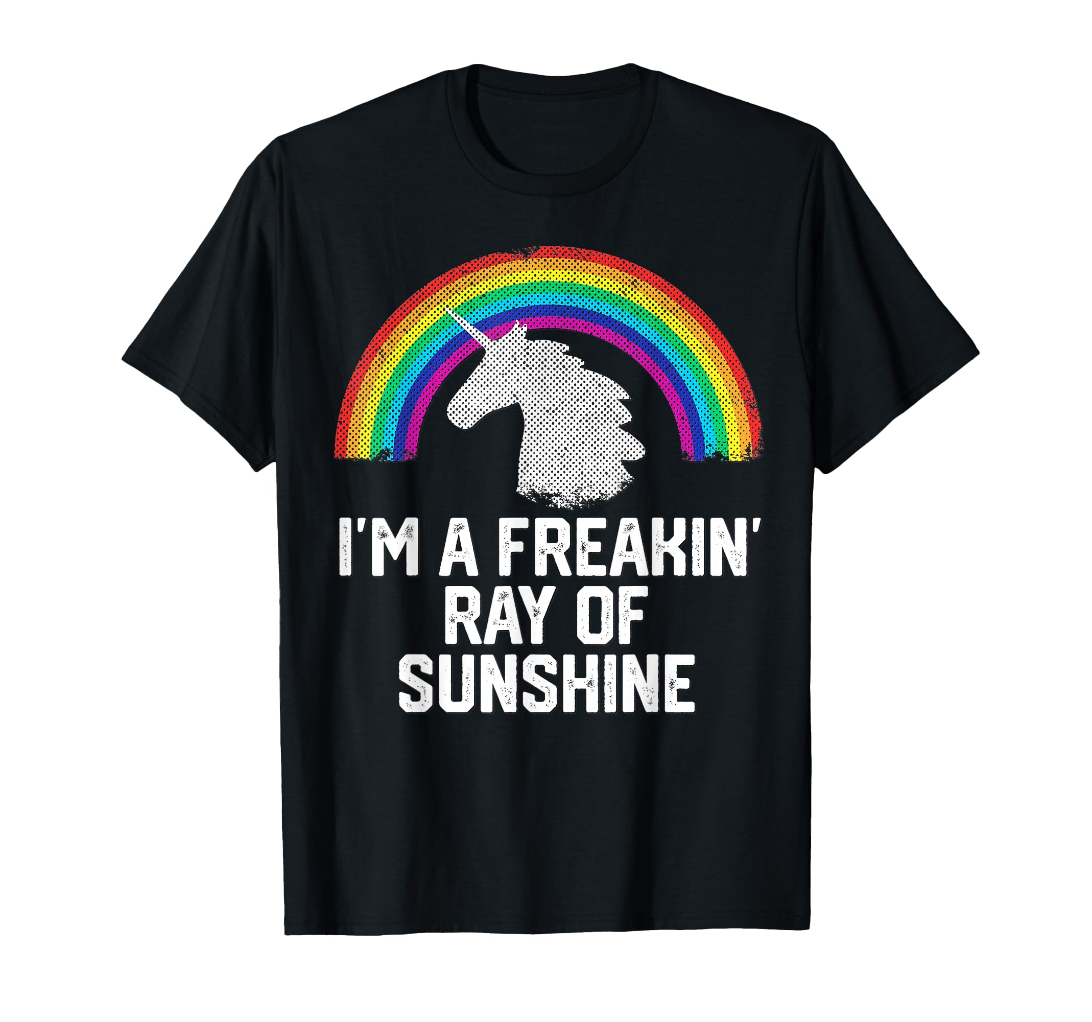 Im Freakin Ray Sunshine Rainbow Unicorn T-Shirt - Graphic Print for Adults - T-Shirt, Sweatshirt, Hoodie