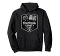Yearbook Staff Life Camera Journalism Hoodie - Custom Art Print Men Women - T-Shirt, Sweatshirt, Hoodie