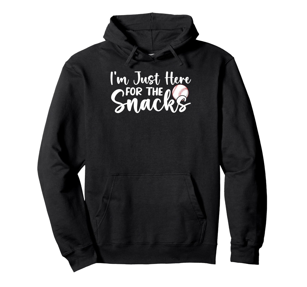 Im Just Here Snacks Funny Baseball Hoodie - Streetwear Style for Adults - T-Shirt, Sweatshirt, Hoodie