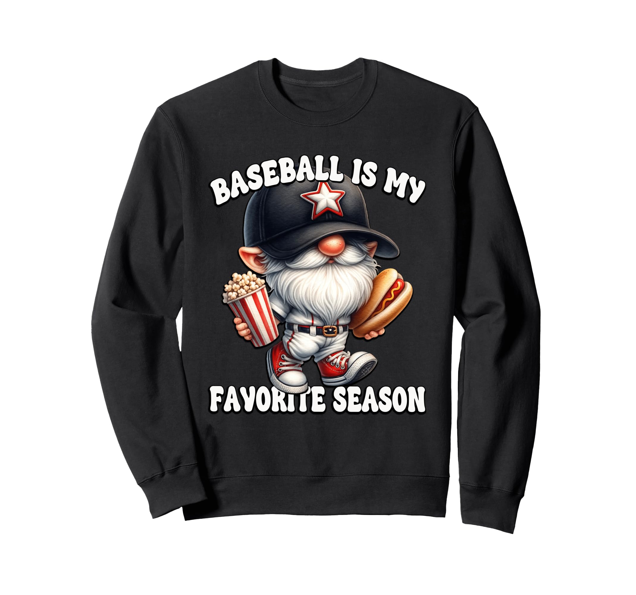Baseball Is My Favorite Season Sweatshirt - Novelty Apparel for Adults - T-Shirt, Sweatshirt, Hoodie