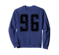 Number 96 Distressed Grunge Sweatshirt - Casual Everyday Wear Men Women - T-Shirt, Sweatshirt, Hoodie