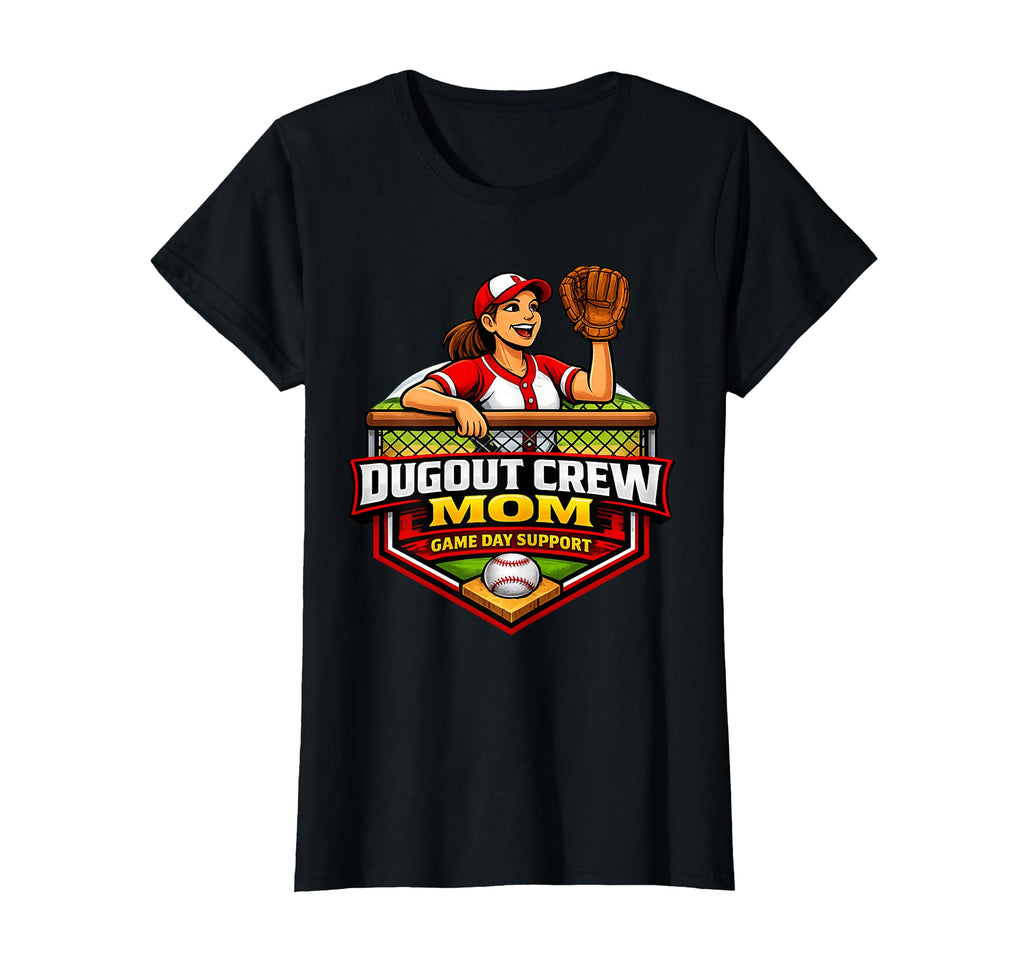 Baseball Mom Dugout Crew Game Day T-Shirt - Graphic Print Men Women - T-Shirt, Sweatshirt, Hoodie