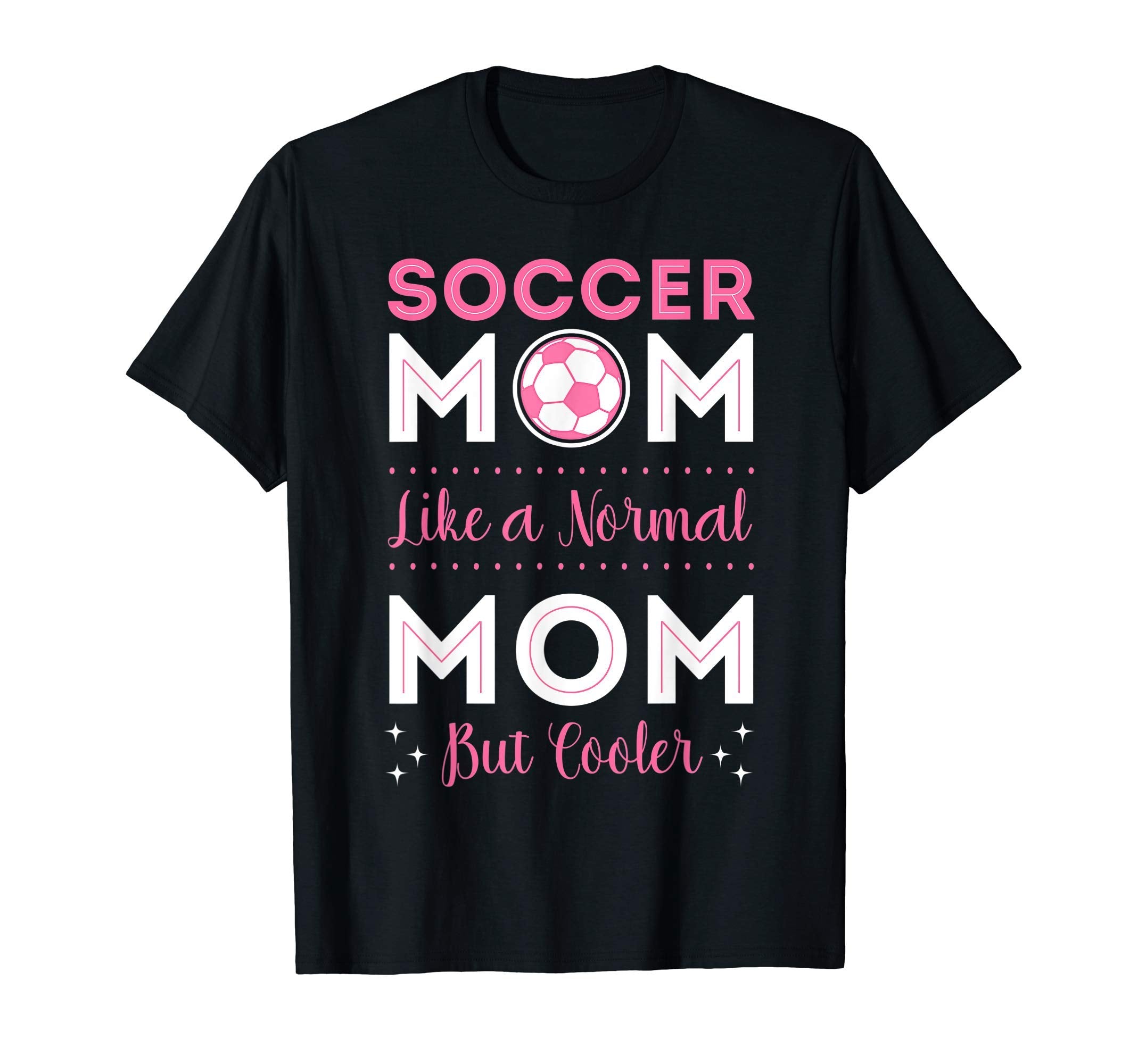 Soccer Player Mom Goalie Team T-Shirt - Fun Novelty Design for Adults - T-Shirt, Sweatshirt, Hoodie