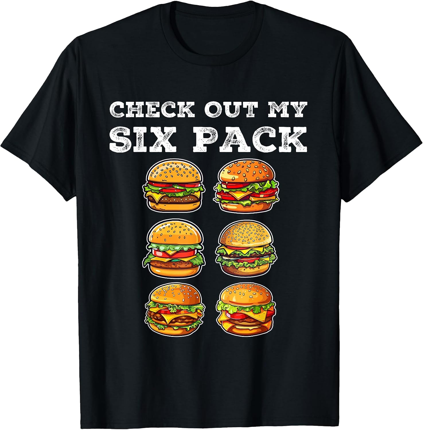 Check Out My Six Pack Burger - Adult & Kids T-Shirts, Sweatshirts & Hoodies apparel design preview 1