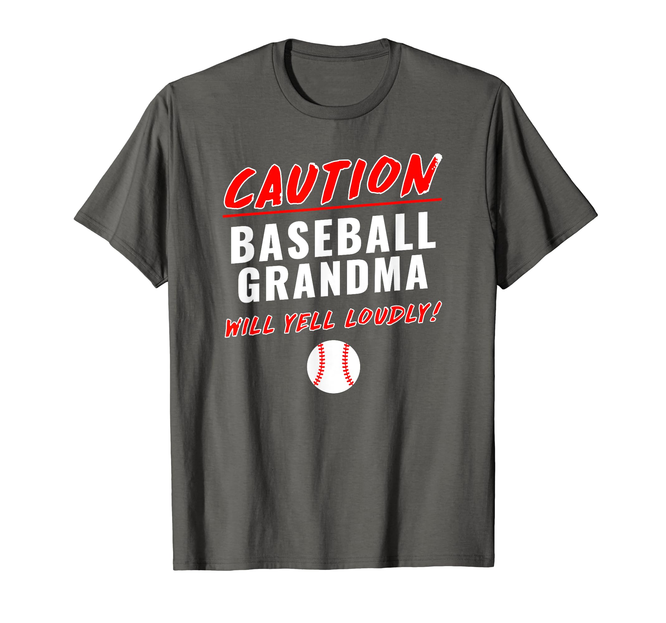 Baseball Grandma Caution Will Yell T-Shirt - Graphic Print Men Women - T-Shirt, Sweatshirt, Hoodie