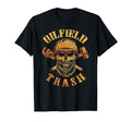 Oilfield Trash Oilfield T-Shirt - Unique Graphic Men Women - T-Shirt, Sweatshirt, Hoodie