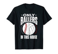 Only Ballers Ball Mom Dad Volleyball T-Shirt - Aesthetic Graphic Unisex - T-Shirt, Sweatshirt, Hoodie