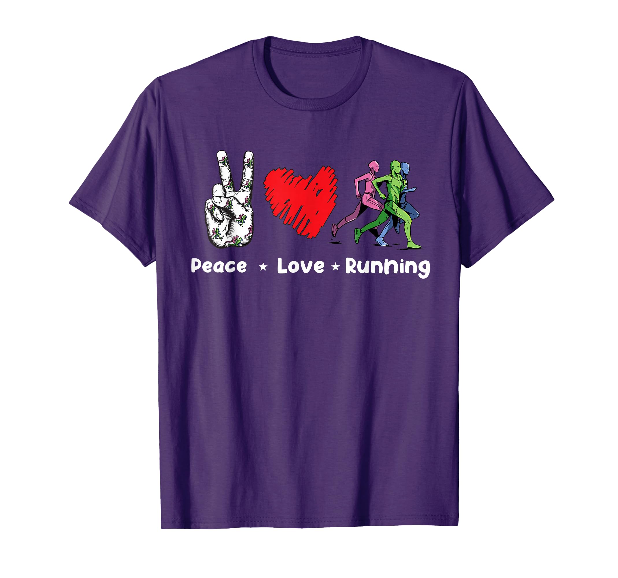 Peace Love Running Birthday Gift T-Shirt - Casual Everyday Wear Unisex - T-Shirt, Sweatshirt, Hoodie