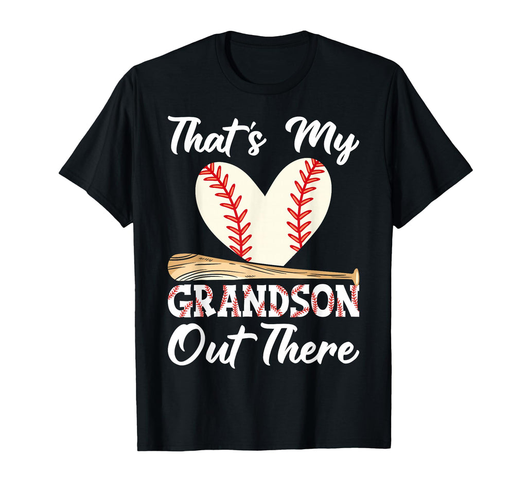 Thats My Grandson Out There Baseball T-Shirt - Custom Art Print Men Women - T-Shirt, Sweatshirt, Hoodie