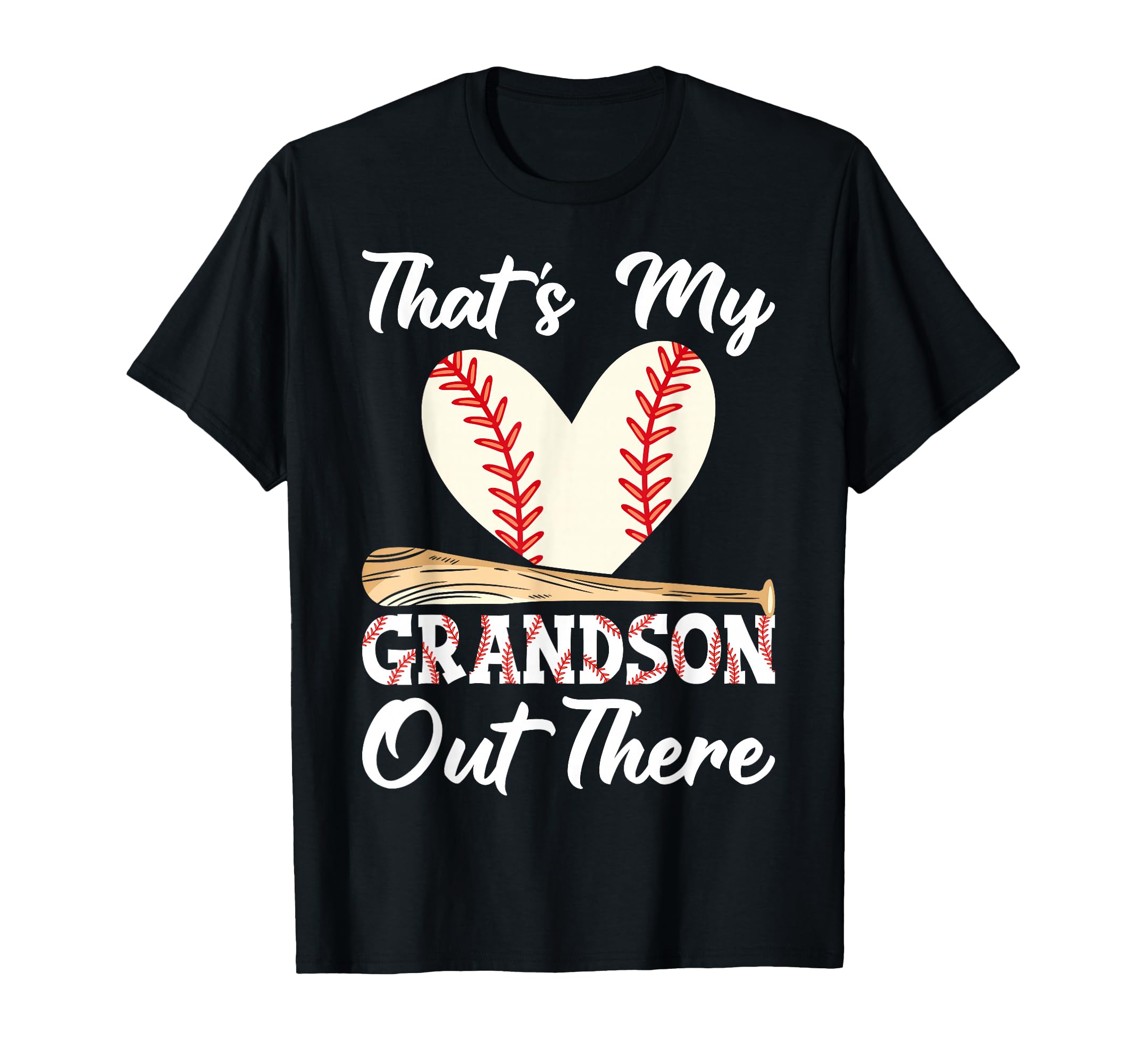 Thats My Grandson Out There Baseball T-Shirt - Custom Art Print Men Women - T-Shirt, Sweatshirt, Hoodie