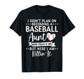 I Didnt Plan Becoming Baseball Aunt T-Shirt - Custom Art Print for Adults - T-Shirt, Sweatshirt, Hoodie