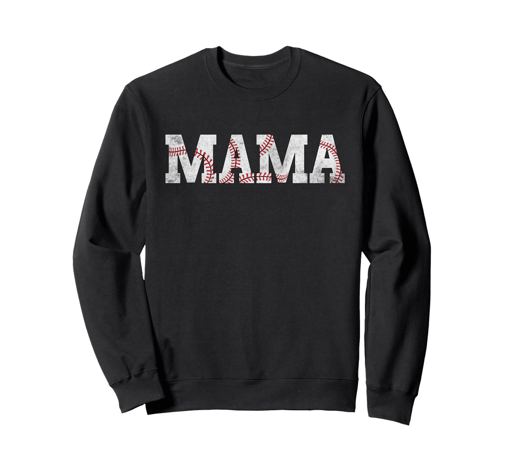 Baseball Mama Mothers Day Baseball Sweatshirt - Fun Novelty Design Unisex - T-Shirt, Sweatshirt, Hoodie