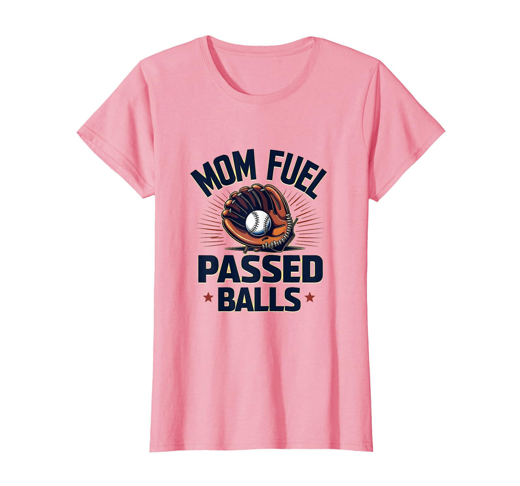 Mom Fuel Passed Balls Baseball T-Shirt - Aesthetic Graphic for Adults - T-Shirt, Sweatshirt, Hoodie
