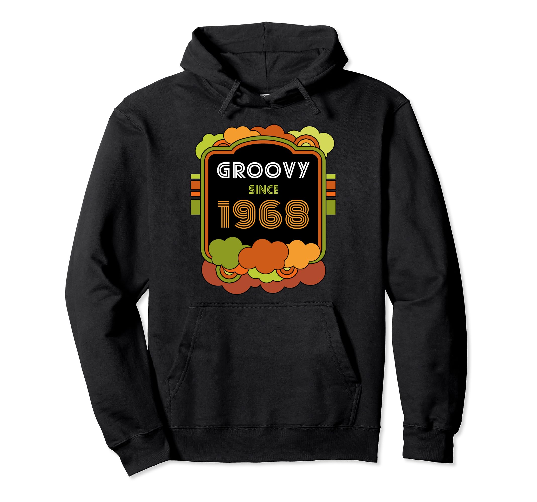 Groovy Since 1968 Funny 1960S 1970S Hoodie - Fun Novelty Design for Adults - T-Shirt, Sweatshirt, Hoodie