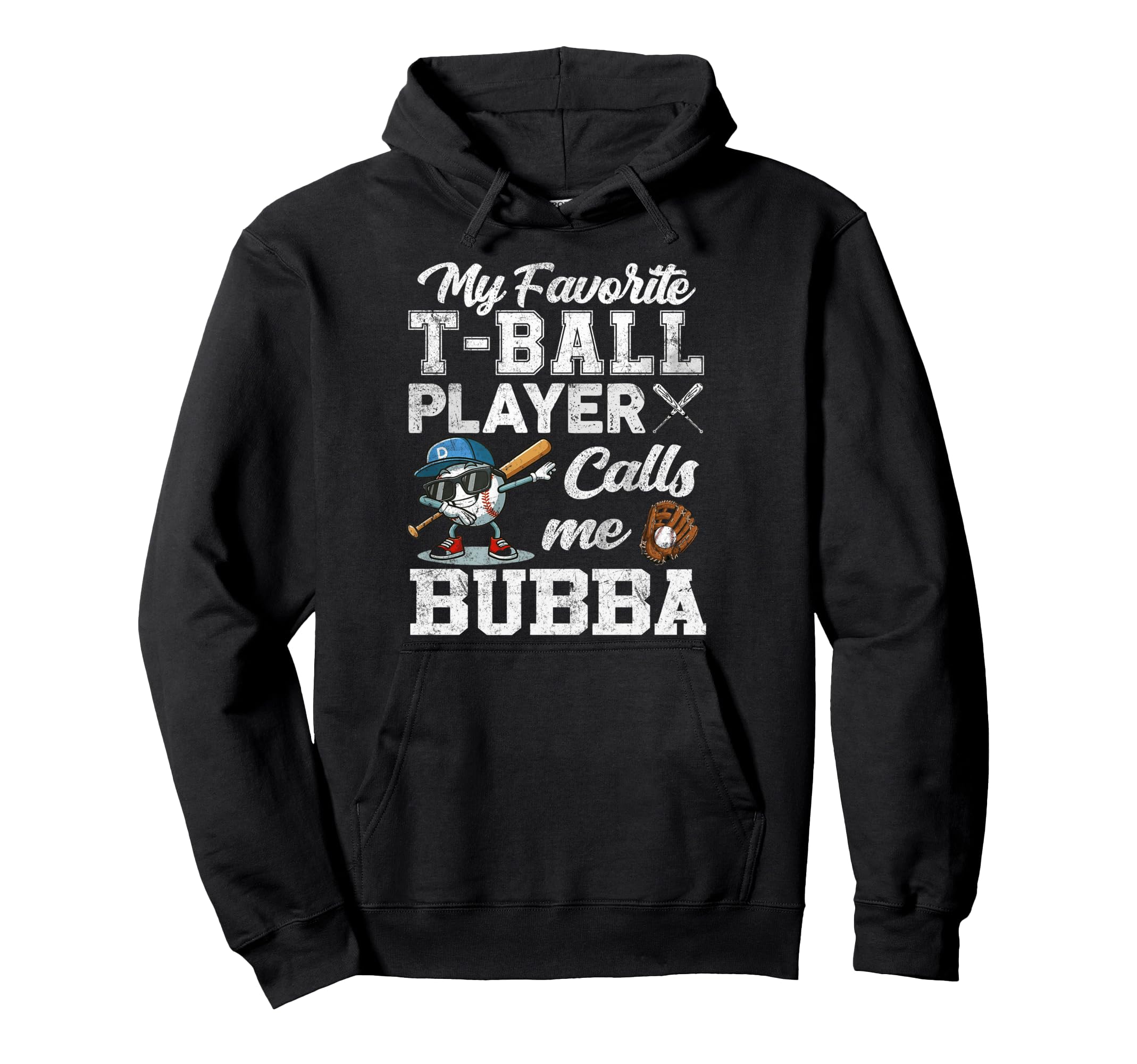 My Favorite T Ball Player Calls Me Hoodie - Fun Novelty Design for Adults - T-Shirt, Sweatshirt, Hoodie