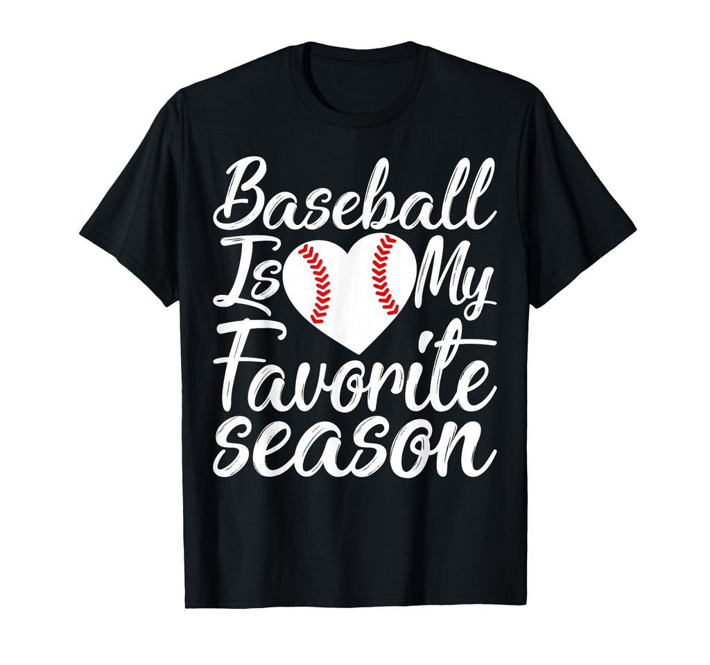 Baseball Lover Funny Baseball Is My T-Shirt - Fun Novelty Design Unisex - T-Shirt, Sweatshirt, Hoodie