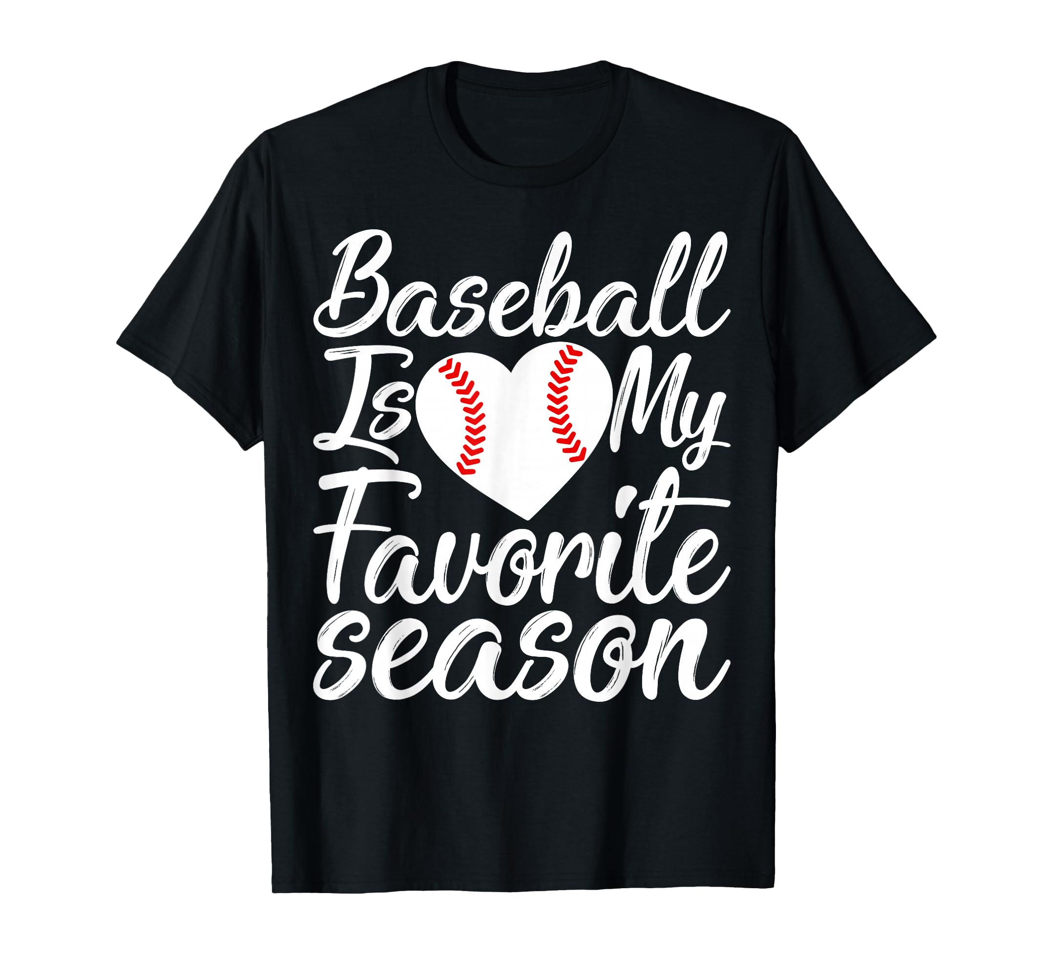Baseball Lover Funny Baseball Is My T-Shirt - Fun Novelty Design Unisex - T-Shirt, Sweatshirt, Hoodie