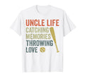 Uncle Baseball Uncle Life Catching T-Shirt - Unique Graphic Men Women - T-Shirt, Sweatshirt, Hoodie
