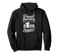 Proud Brother 2026 Senior Baseball Graduation Hoodie - Graphic Print Unisex - T-Shirt, Sweatshirt, Hoodie