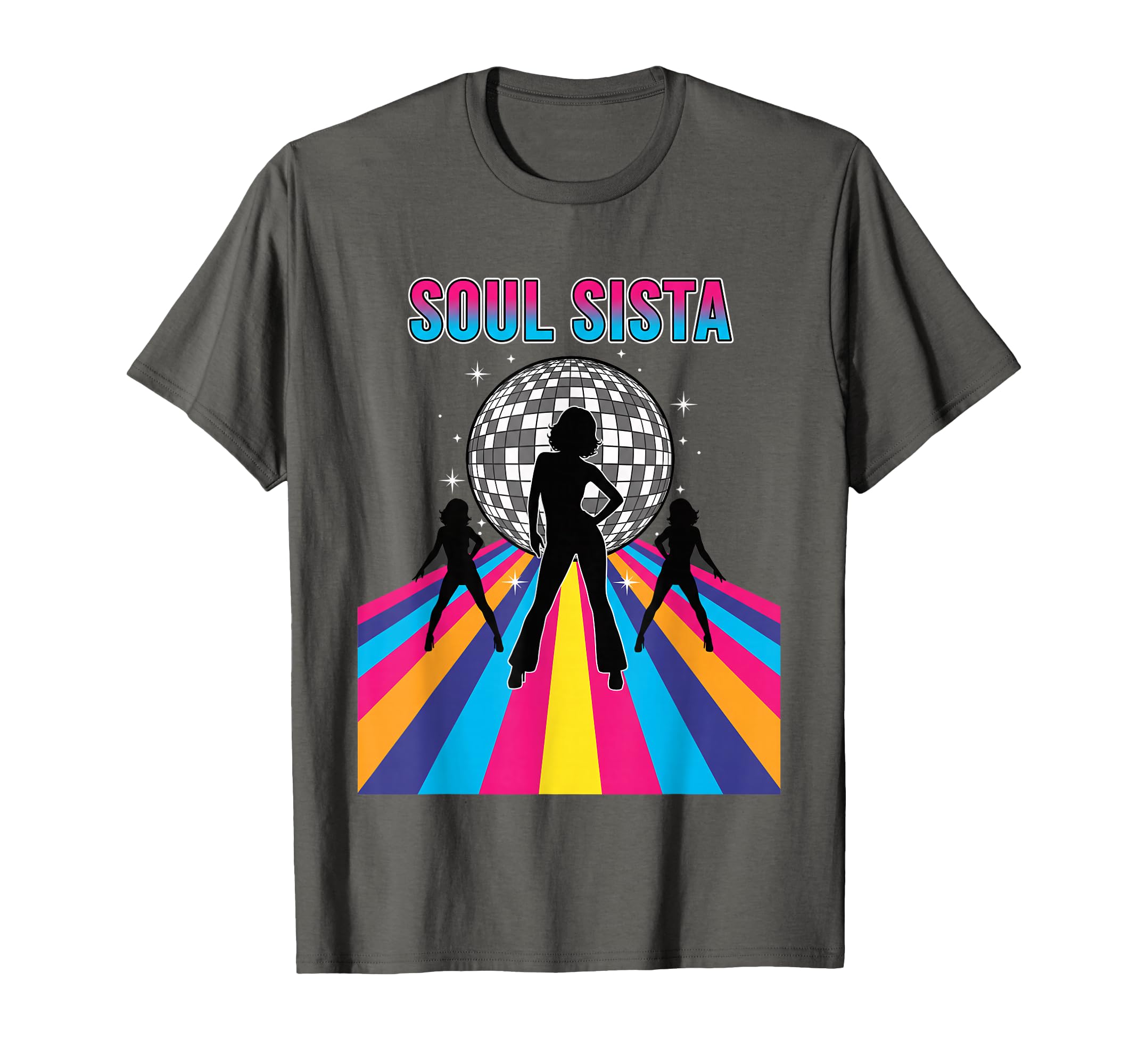 Soul Sista 70S Disco Funk Dance Night T-Shirt - Novelty Apparel Unisex - T-Shirt, Sweatshirt, Hoodie