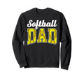Softball Dad Fathers Day Like Sweatshirt - Novelty Apparel Men Women - T-Shirt, Sweatshirt, Hoodie