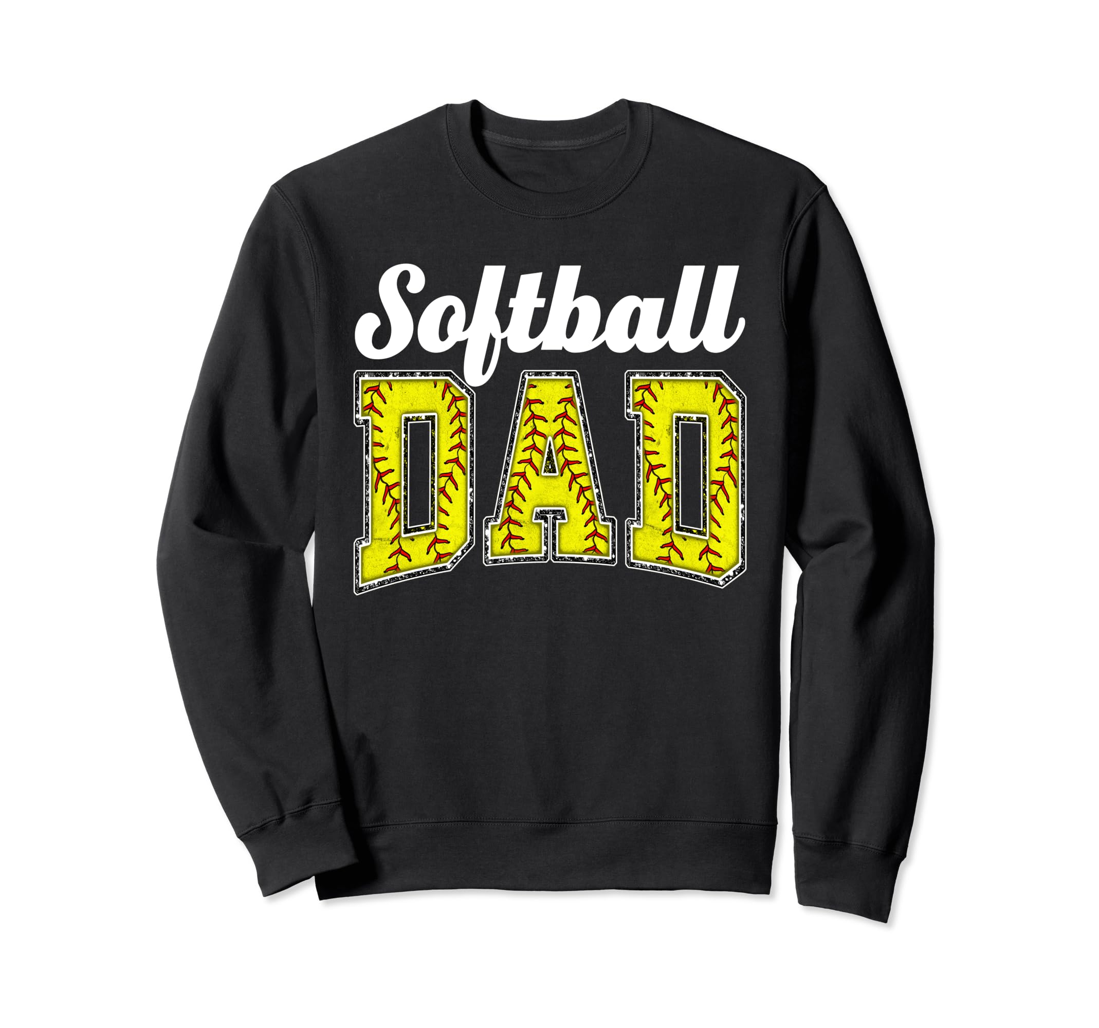 Softball Dad Fathers Day Like Sweatshirt - Novelty Apparel Men Women - T-Shirt, Sweatshirt, Hoodie