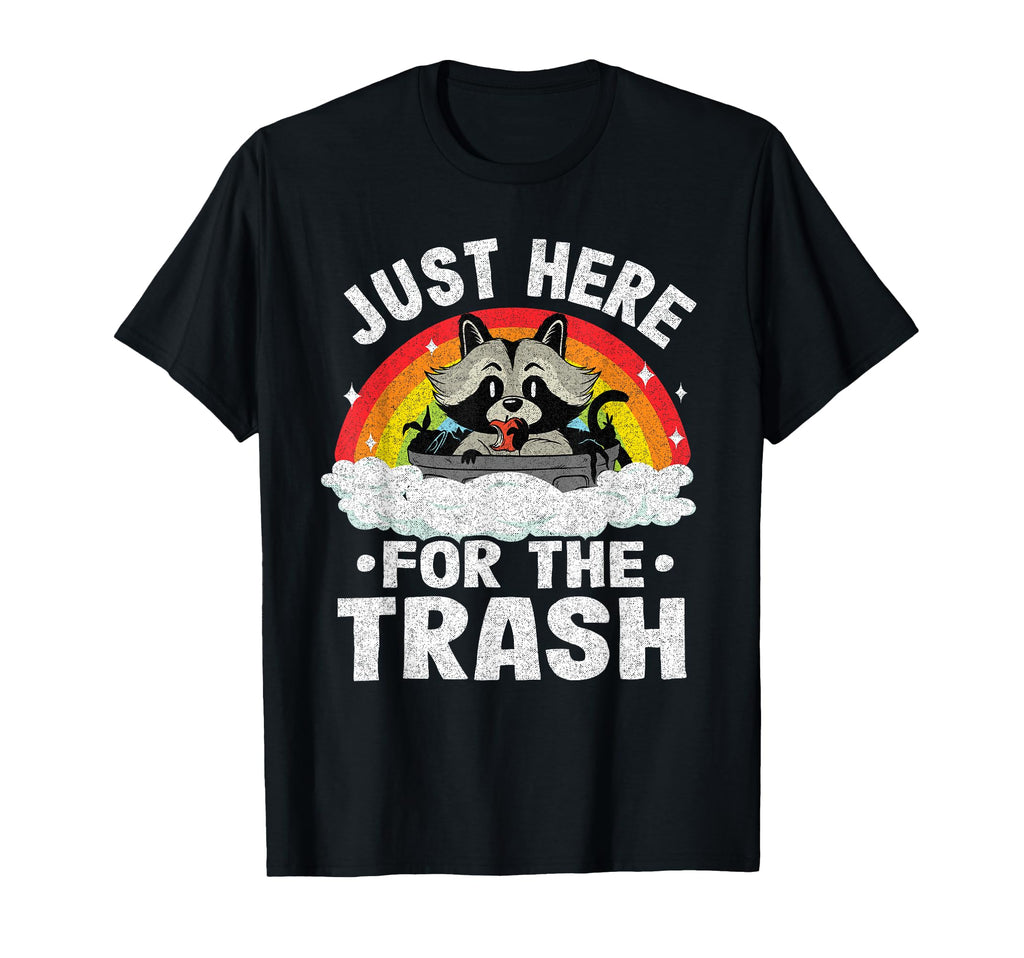Just Here Trash Racoon Rainbow T-Shirt - Aesthetic Graphic for Adults - T-Shirt, Sweatshirt, Hoodie