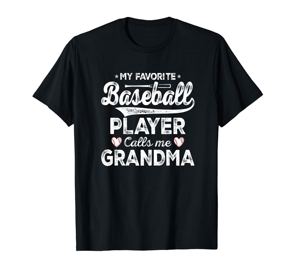 My Favorite Baseball Player Calls Me T-Shirt - Novelty Apparel Unisex - T-Shirt, Sweatshirt, Hoodie