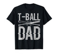 T Ball Dad Teeball Fathers Day T-Shirt - Custom Art Print Men Women - T-Shirt, Sweatshirt, Hoodie