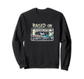 Raised Old School Hip Hop Cassette Tape Sweatshirt - Graphic Print Unisex - T-Shirt, Sweatshirt, Hoodie