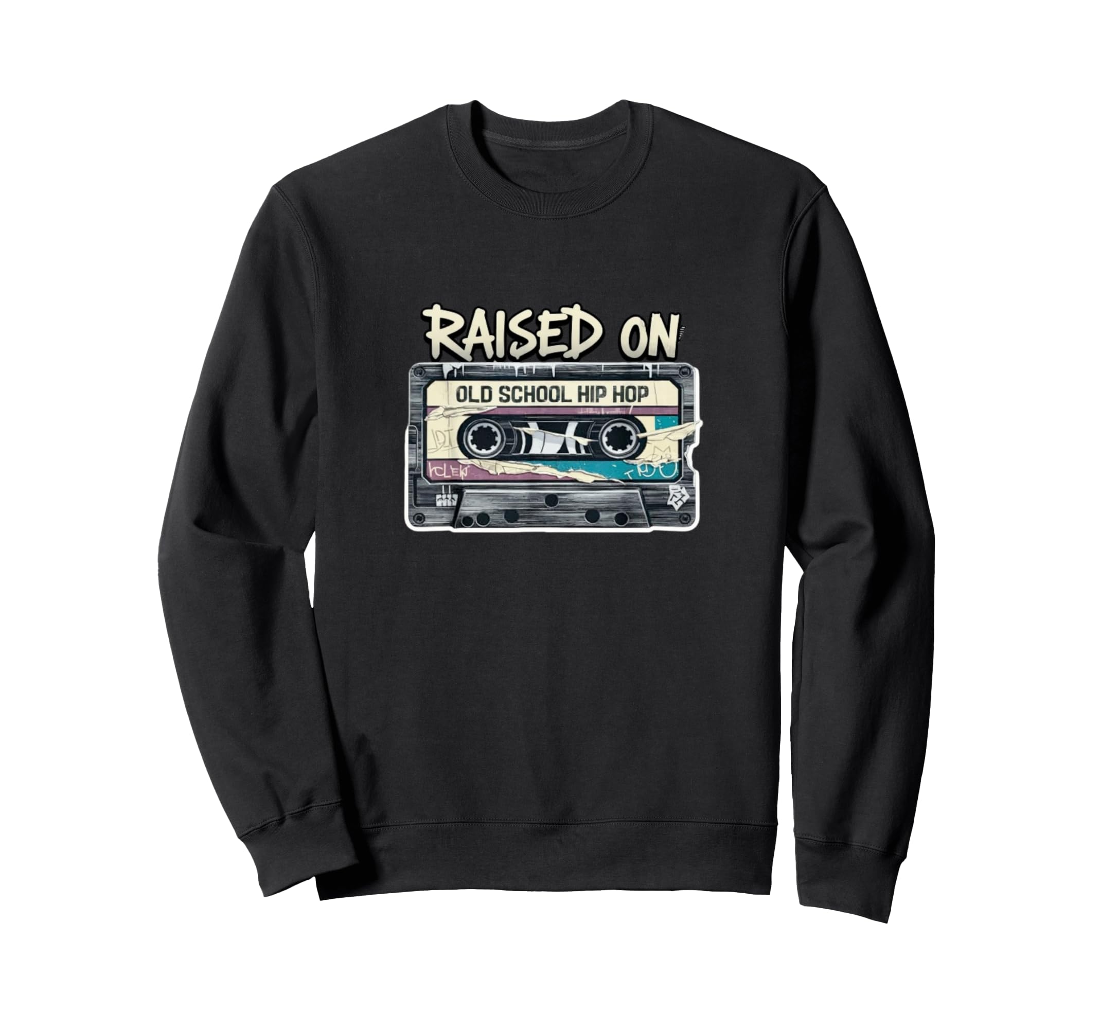 Raised Old School Hip Hop Cassette Tape Sweatshirt - Graphic Print Unisex - T-Shirt, Sweatshirt, Hoodie