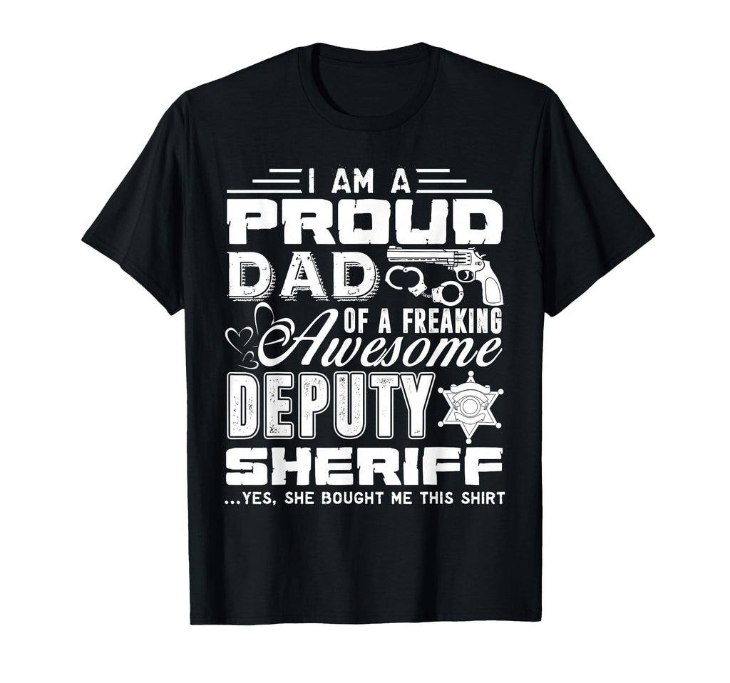 Deputy Sheriff Proud Deputy Sheriff T-Shirt - Casual Everyday Wear Unisex - T-Shirt, Sweatshirt, Hoodie