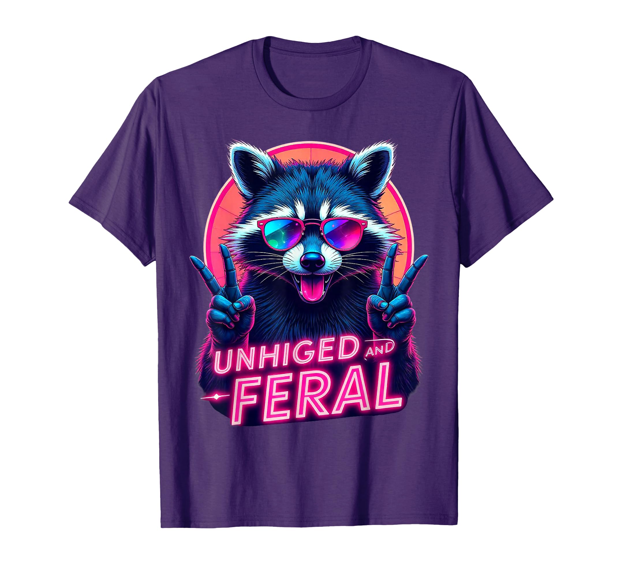 Cyberpunk Raccoon Unhinged And Feral T-Shirt - Trendy Graphic Men Women - T-Shirt, Sweatshirt, Hoodie