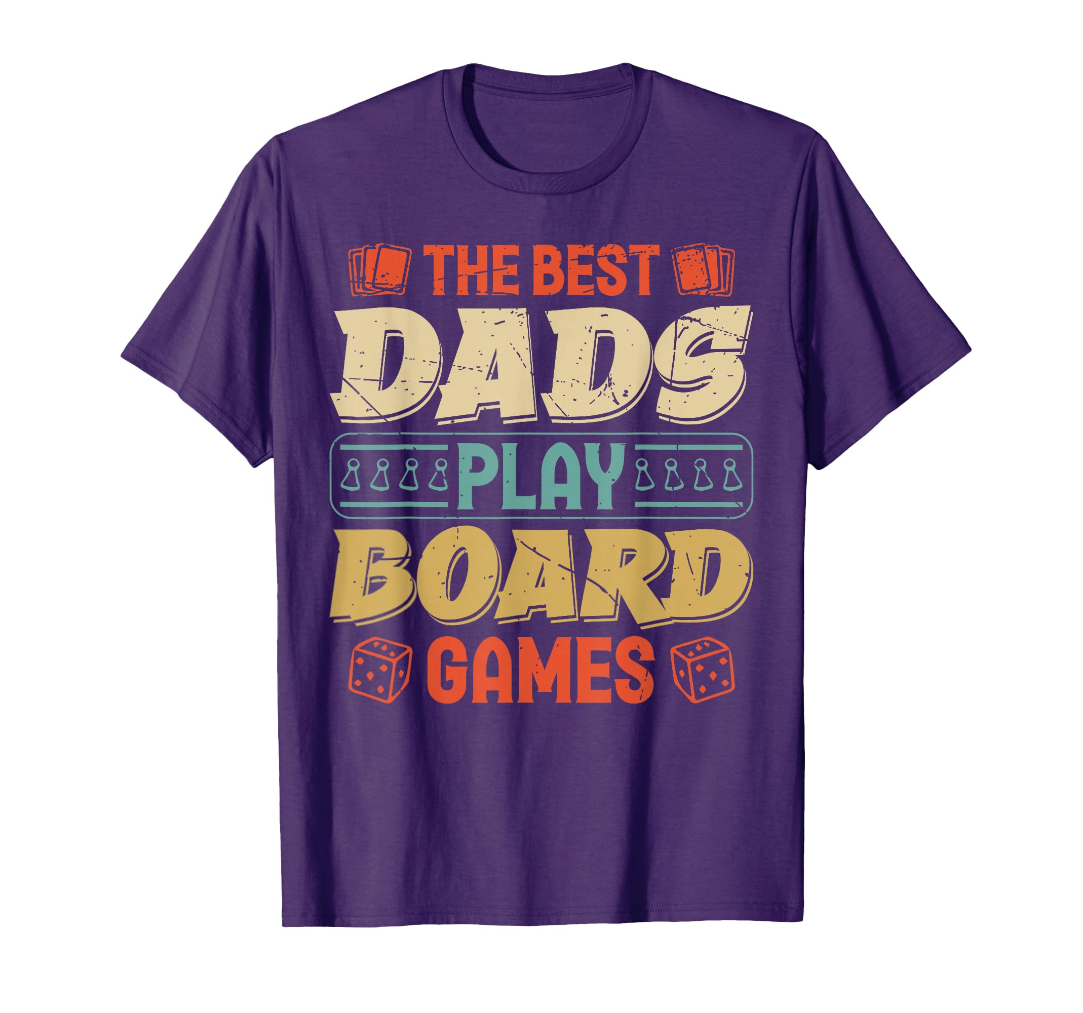 Best Dads Play Board Games Fathers Day T-Shirt - Graphic Print Unisex - T-Shirt, Sweatshirt, Hoodie