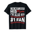 Funny Im Not Just His Mom Baseball T-Shirt - Fun Novelty Design Unisex - T-Shirt, Sweatshirt, Hoodie