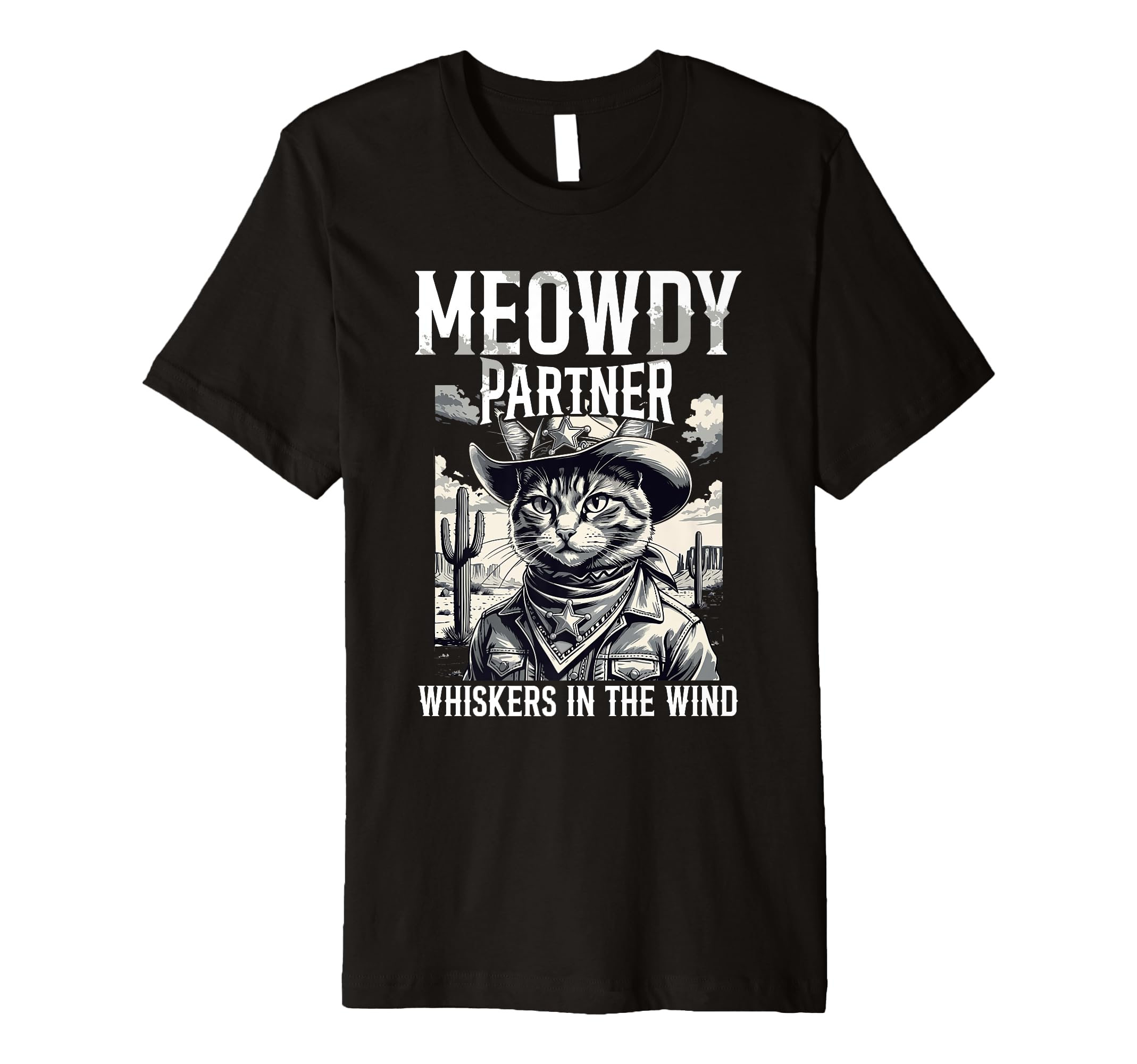 Meowdy Partner Whiskers Wind T-Shirt - Casual Everyday Wear Men Women - T-Shirt, Sweatshirt, Hoodie