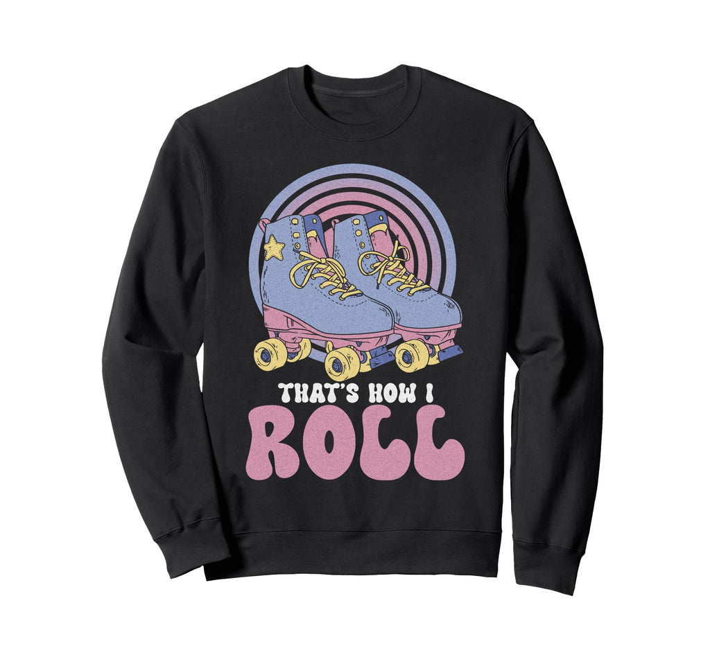 Roller Skating Skate 1970S This Sweatshirt - Streetwear Style for Adults - T-Shirt, Sweatshirt, Hoodie