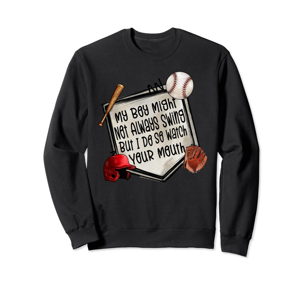 My Might Not Always Swing But I Do So Sweatshirt - Unique Graphic Unisex - T-Shirt, Sweatshirt, Hoodie