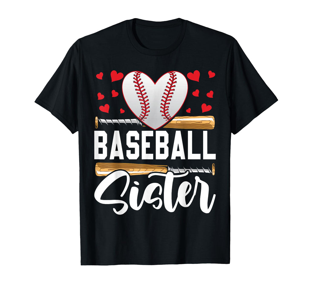 Baseball Sister T-Shirt - Novelty Apparel for Adults - T-Shirt, Sweatshirt, Hoodie
