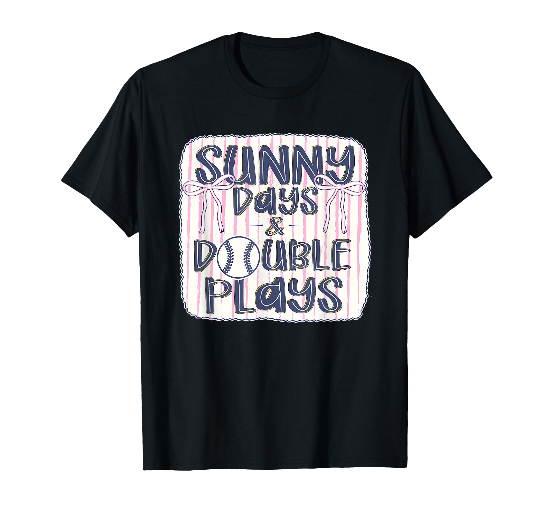 Sunny Days And Double Plays T-Shirt - Casual Everyday Wear Men Women - T-Shirt, Sweatshirt, Hoodie
