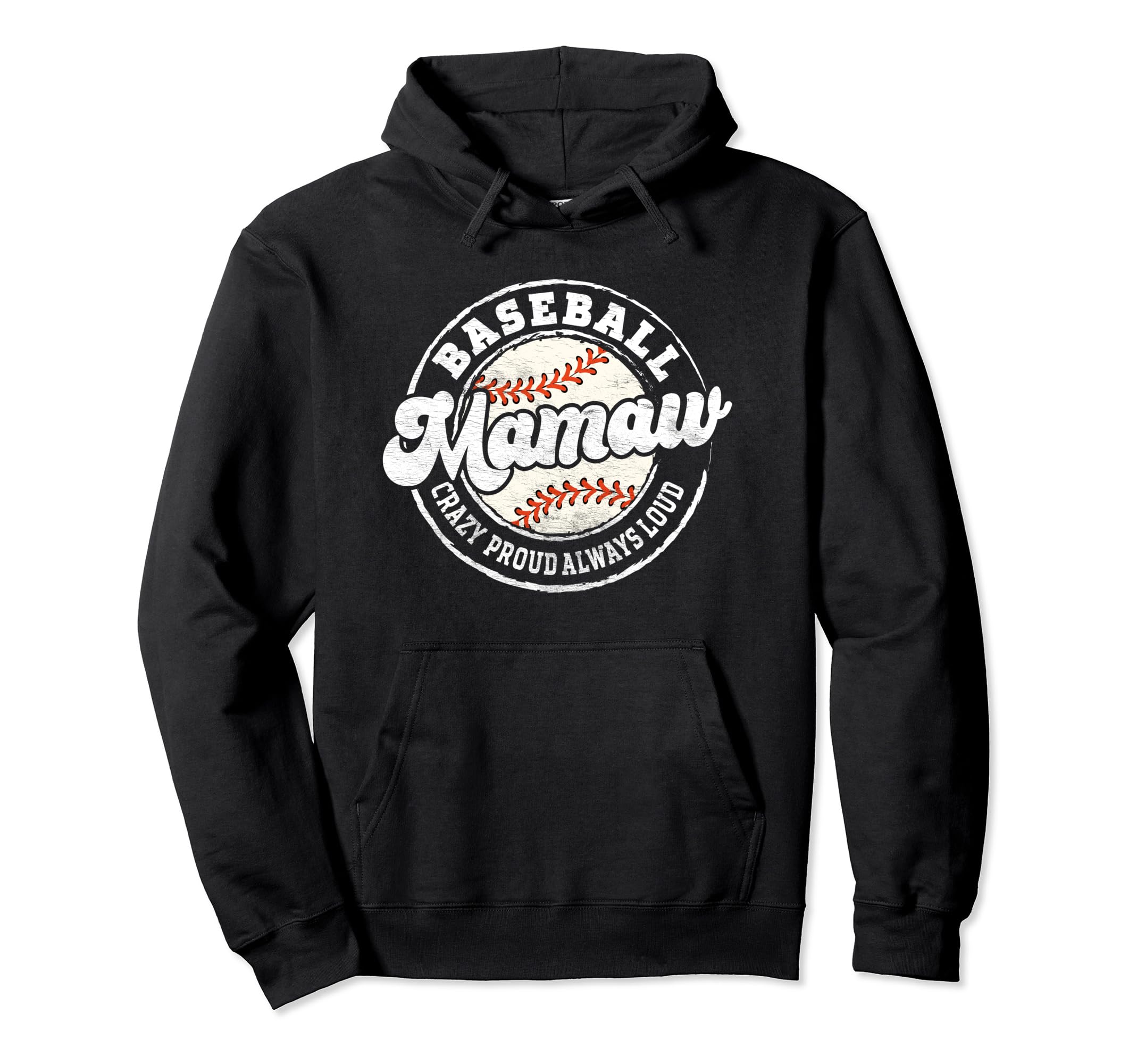 Baseball Mamaw Matching Family Crazy Proud Hoodie - Graphic Print Unisex - T-Shirt, Sweatshirt, Hoodie