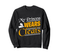 My Princess Wears Cleats Softball Mom Sweatshirt - Novelty Apparel Unisex - T-Shirt, Sweatshirt, Hoodie