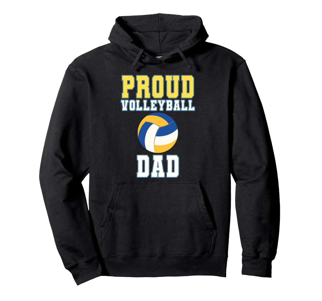 Proud Volleyball Dad Game Day Sports Hoodie - Streetwear Style Men Women - T-Shirt, Sweatshirt, Hoodie