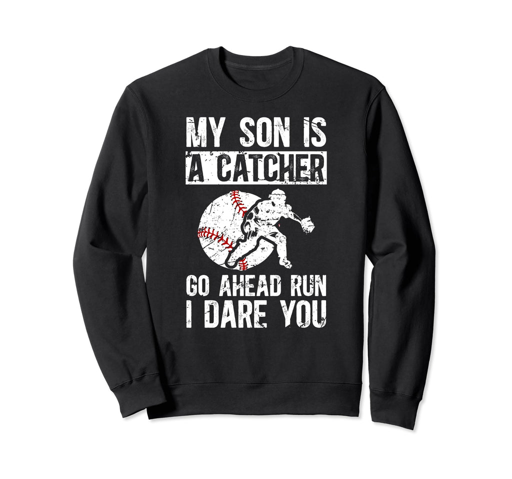 My Son Is Baseball Catcher Dad Sweatshirt - Minimalist Print Unisex - T-Shirt, Sweatshirt, Hoodie