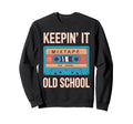 Old School Hip Hop 80S 90S Cassette Sweatshirt - Streetwear Style Unisex - T-Shirt, Sweatshirt, Hoodie