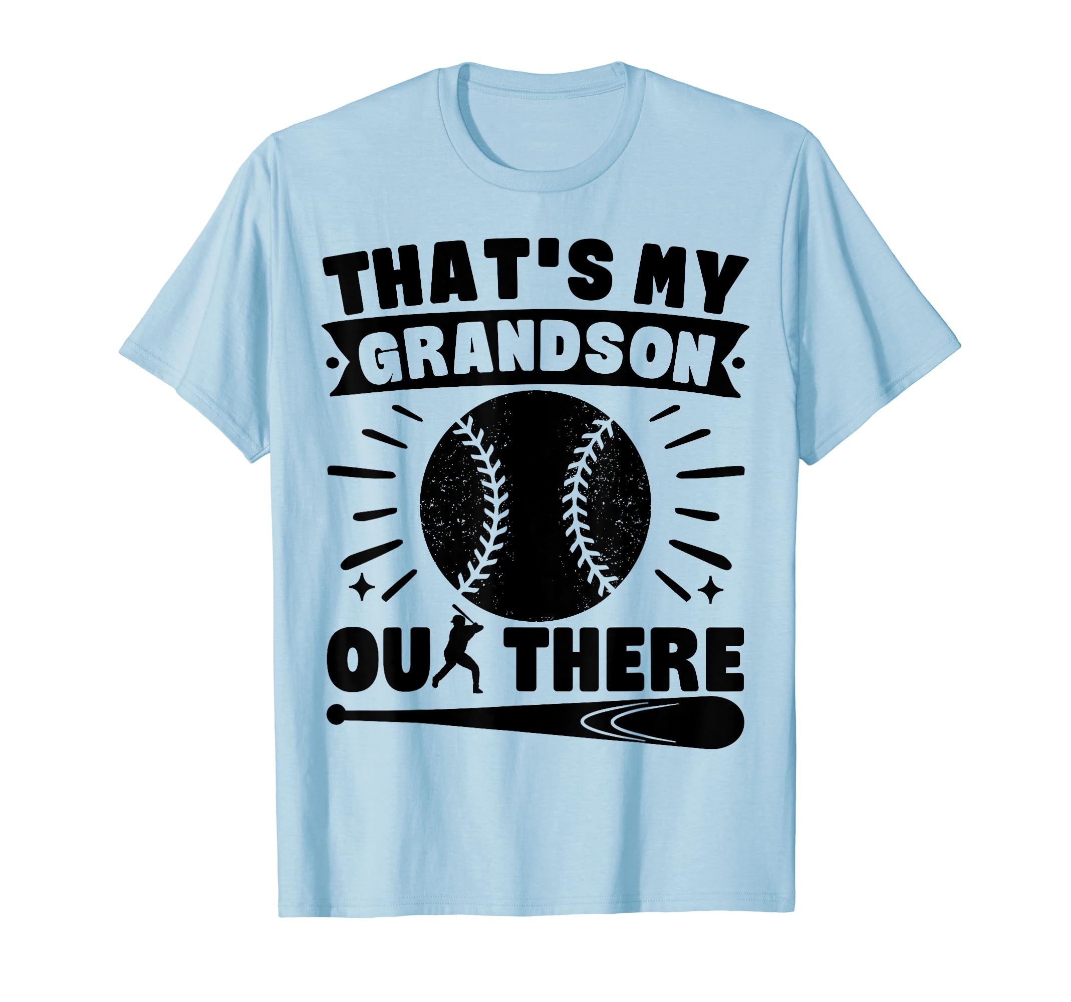 Thats My Grandson Out There T-Shirt - Casual Everyday Wear for Adults - T-Shirt, Sweatshirt, Hoodie