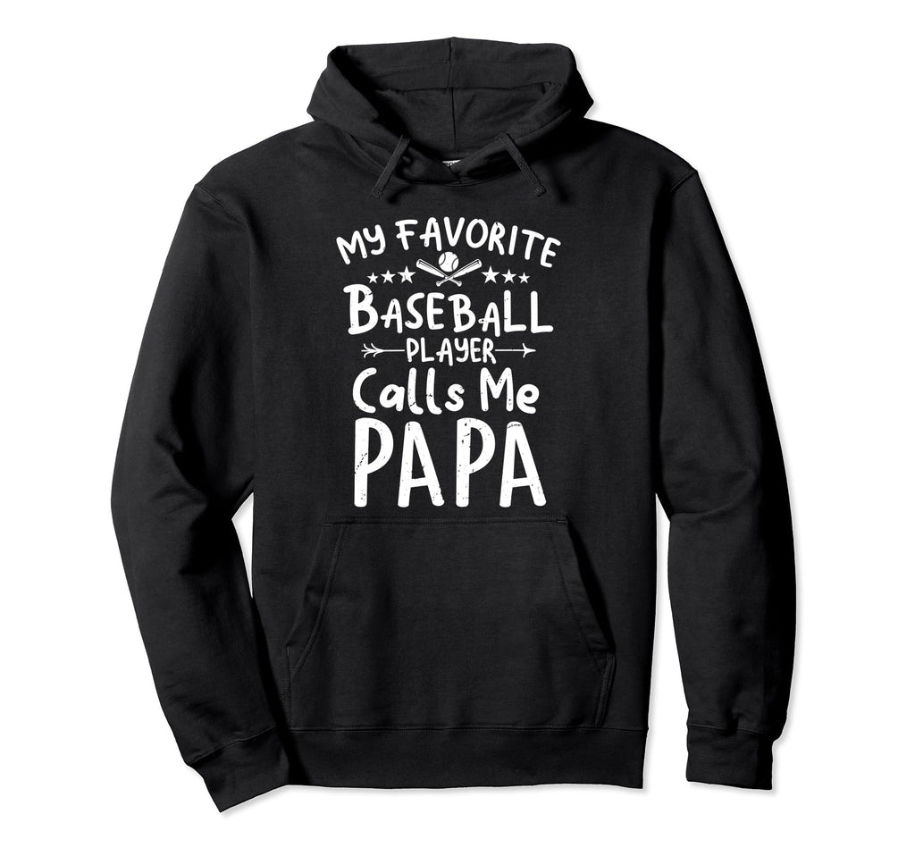 My Favorite Baseball Player Calls Me Hoodie - Unique Graphic for Adults - T-Shirt, Sweatshirt, Hoodie